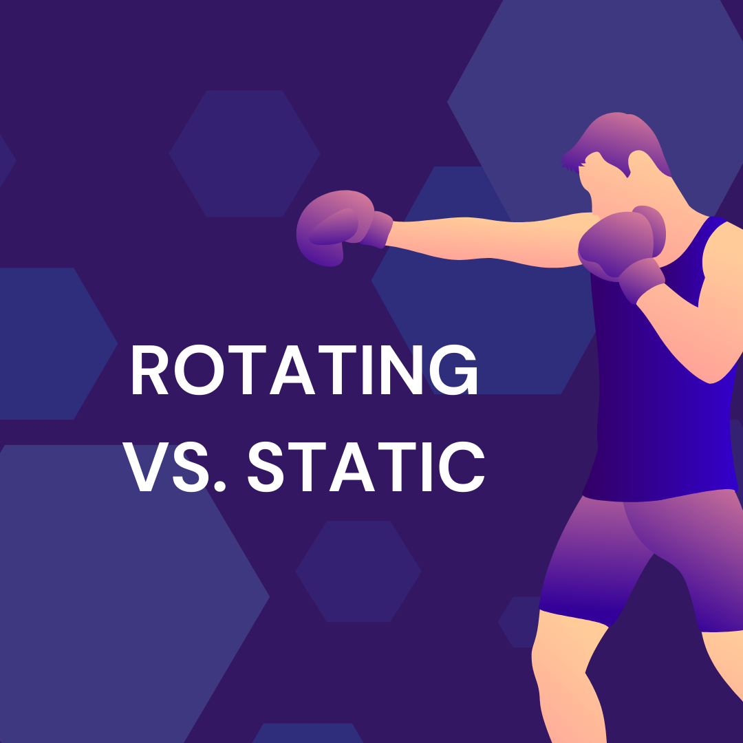 rotating and static proxies