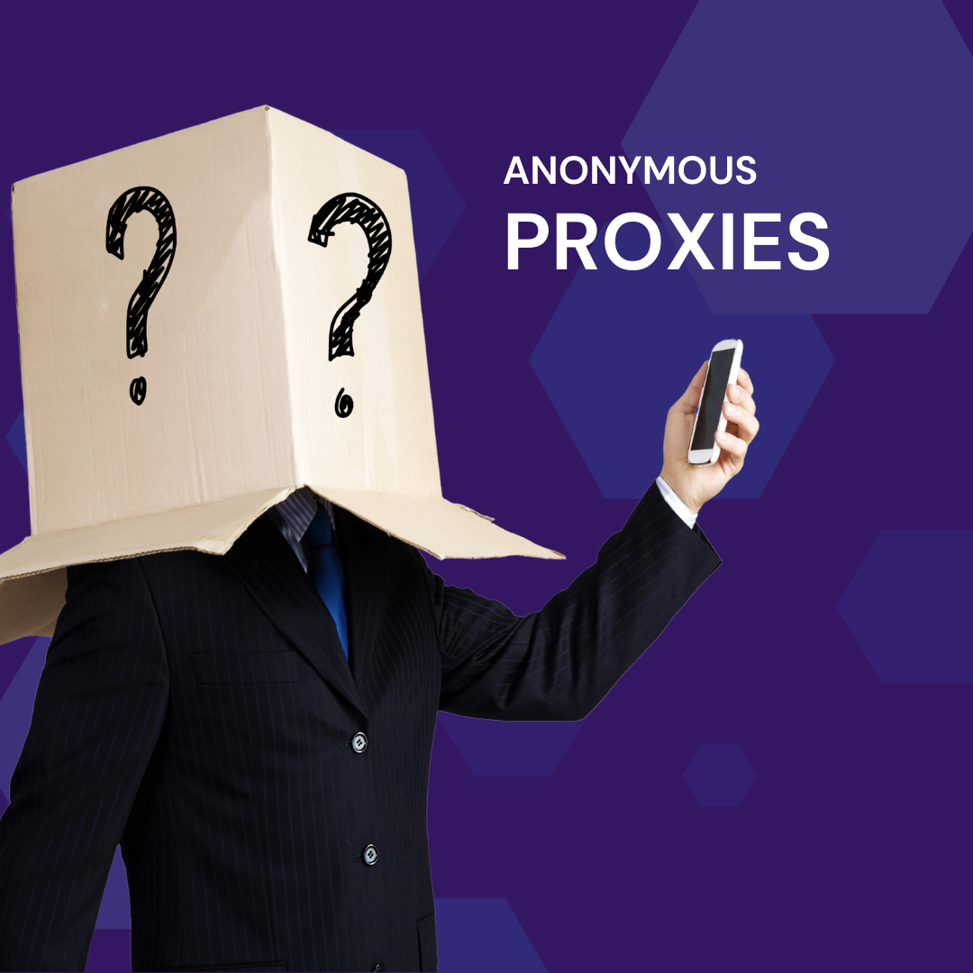 Anonymous Proxies