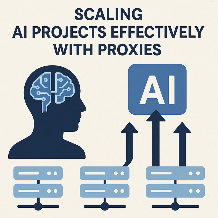 Scaling AI Projects Effectively With Proxies