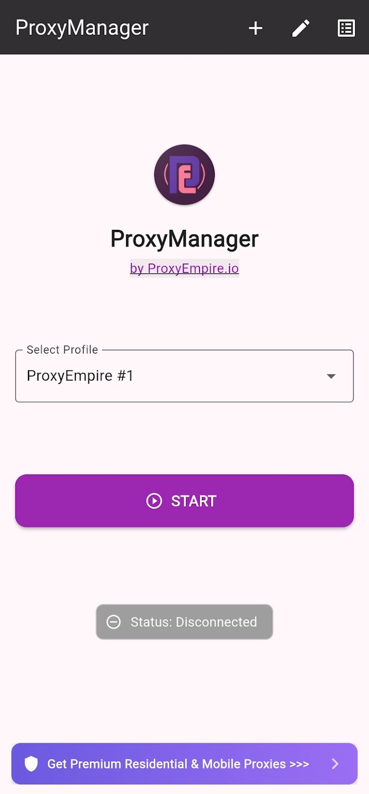 ProxyEmpire Proxy Manager Android app home screen with a profile selected and the Start button