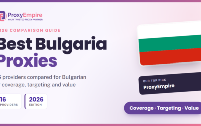 Best Bulgaria Proxies in 2026: 17 Providers Compared