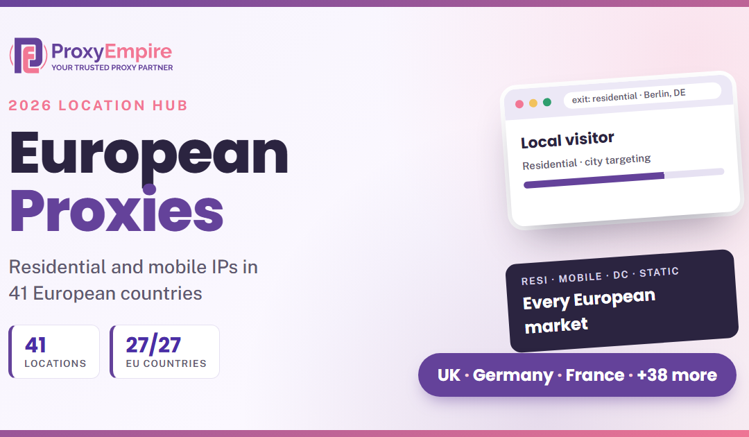 European Proxies: Residential and Mobile IPs in 41 European Countries