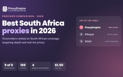 Best South Africa Proxies in 2026: 15 Providers Compared