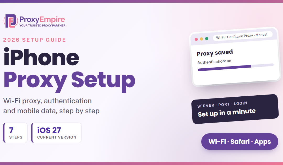How to Set Up a Proxy on an iPhone (Wi-Fi, Authentication and Mobile Data)