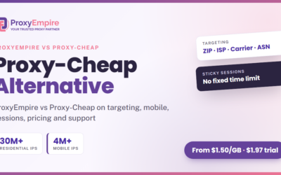 Proxy-Cheap Alternative: ProxyEmpire vs Proxy-Cheap