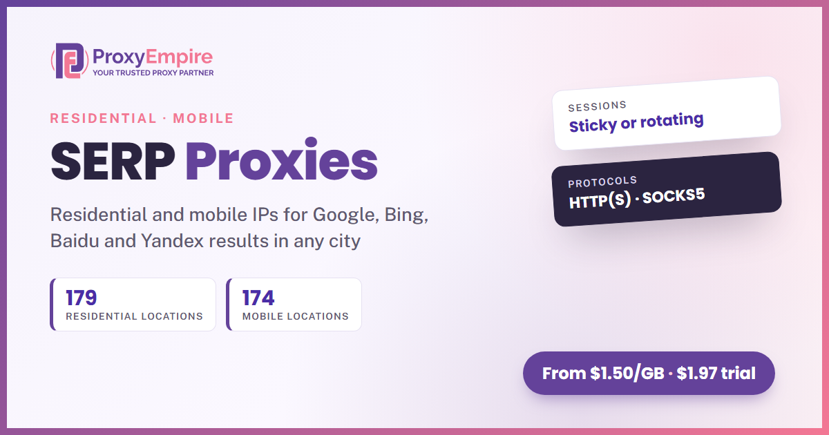 SERP Proxy β ProxyEmpire SERP Proxies by ProxyEmpire: residential and mobile IPs for search engine data by city, with the SERP Scraping API coming soon