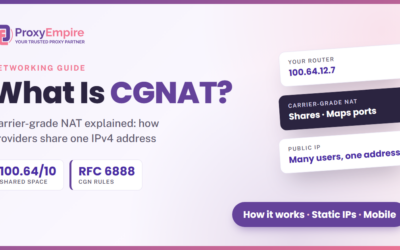 What Is CGNAT? Carrier-Grade NAT Explained, and What It Means for Your IP