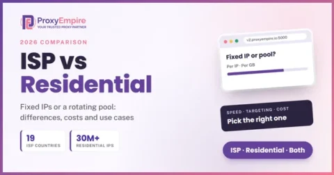 ISP proxies vs residential proxies: differences, costs and use cases compared