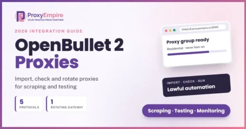 OpenBullet 2 proxy setup guide with ProxyEmpire residential proxies